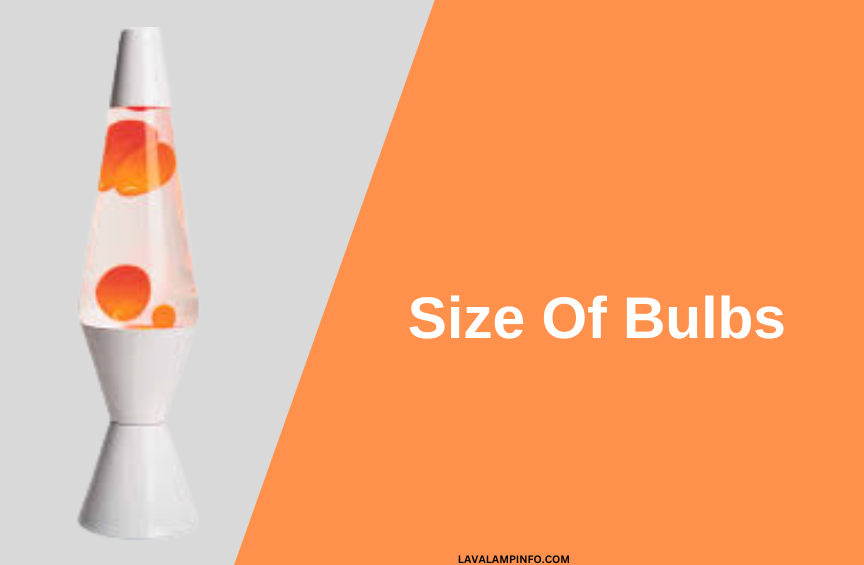 What Size Light Bulb Does a Lava Lamp Take