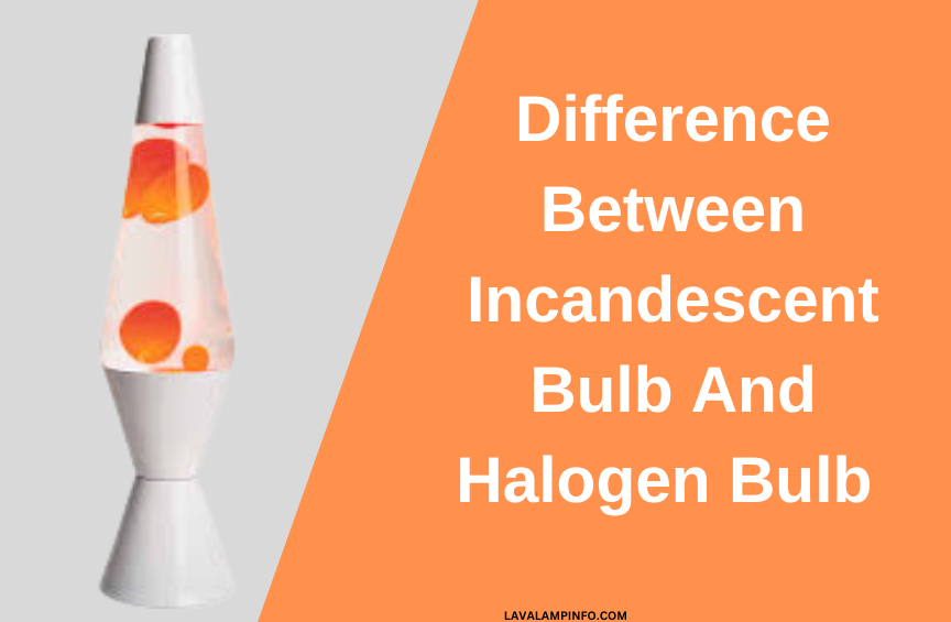 What Light Bulbs Are Best For Lava Lamps