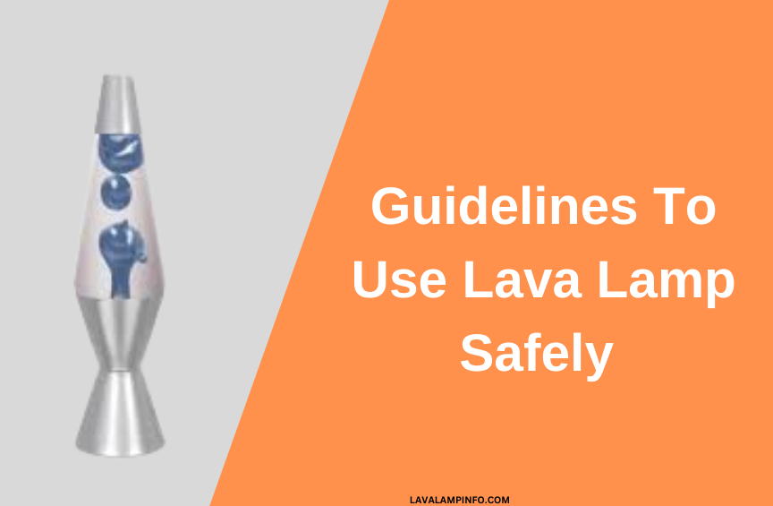 Can Lava Lamps Catch On Fire