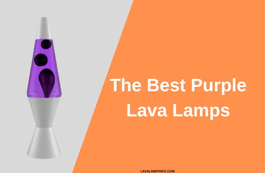 The Best Purple Lava Lamps