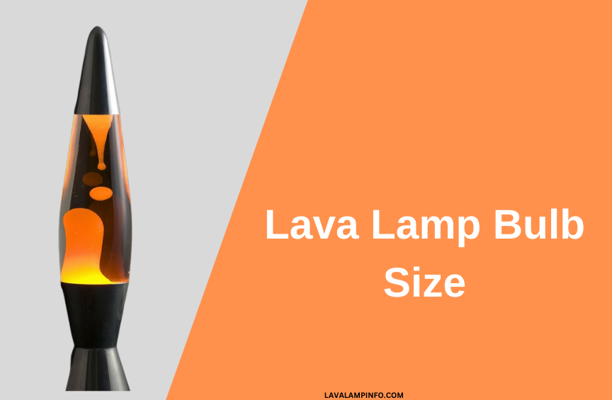 lava lamp bulb size