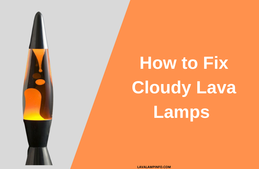 how to fix lava lamp