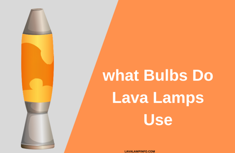 what bulbs do lava lamps use?