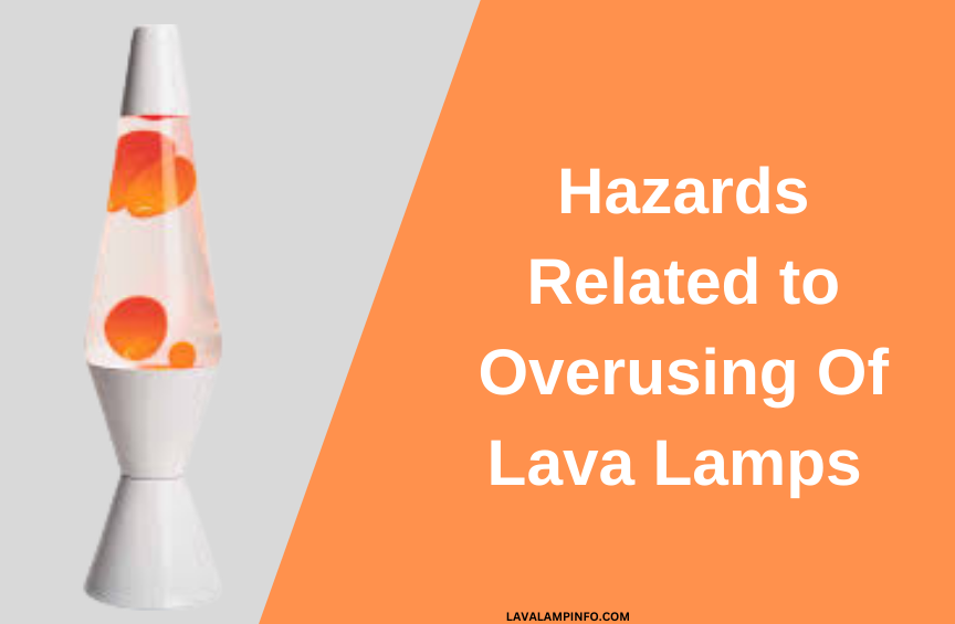 how long can a lava lamp be on