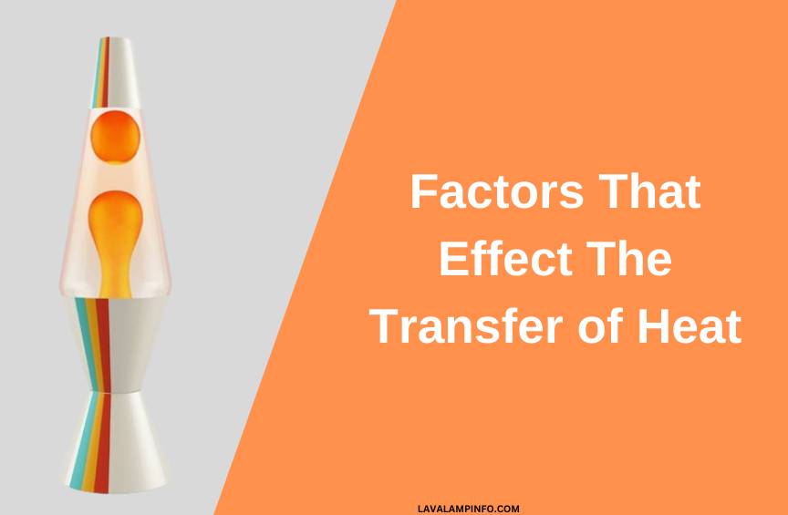 where is heat transferred by conduction in a lava lamp