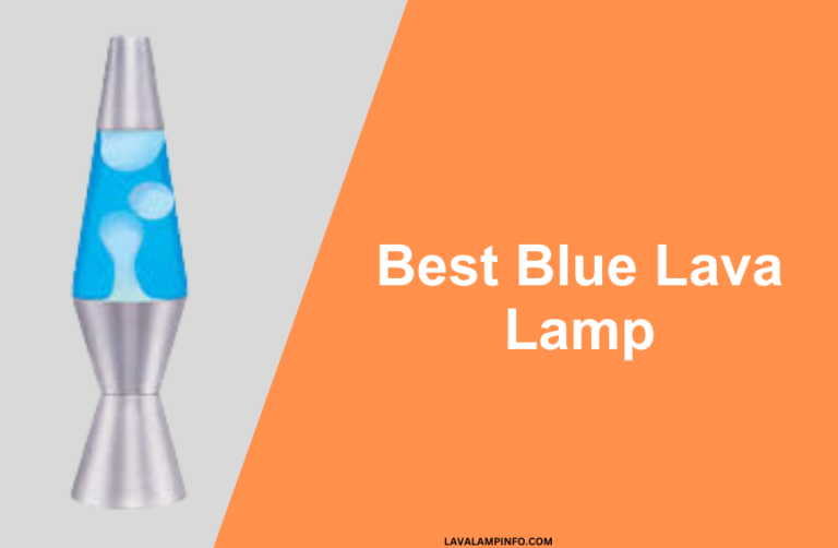 3 Best Blue Lava Lamp-With Comprehensive Buying Guide!!