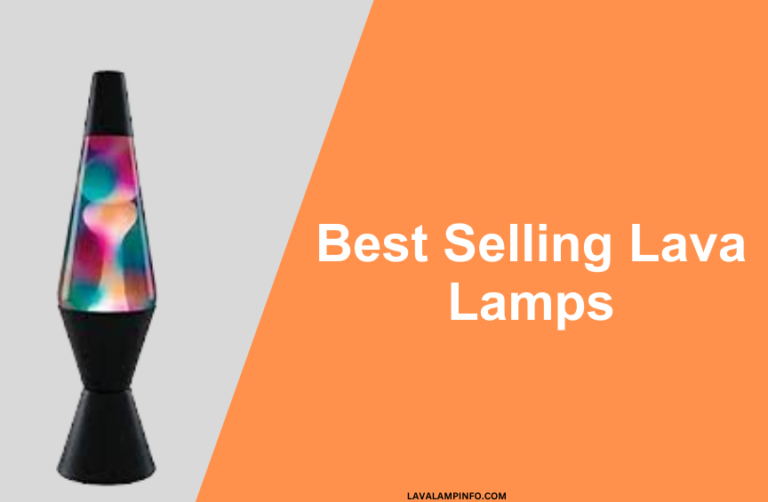 Best Selling Lava Lamps- Top 3 Lava Lamps in town